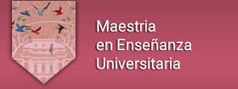 Programa de Especialización y Maestría en Enseñanza Universitaria